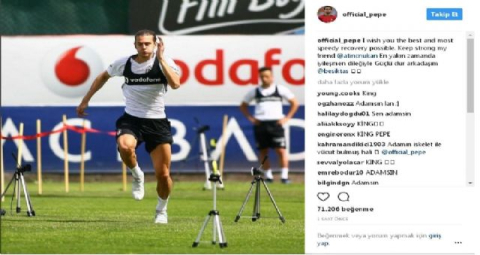 Pepe'den Atınç'a geçmiş olsun mesajı