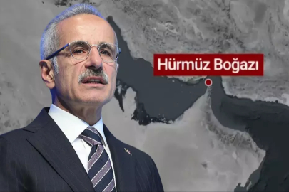 Hürmüz Boğazı'nda 14 sahipli Türk gemisi var! Bakan Uraloğlu: İletişim halindeyiz